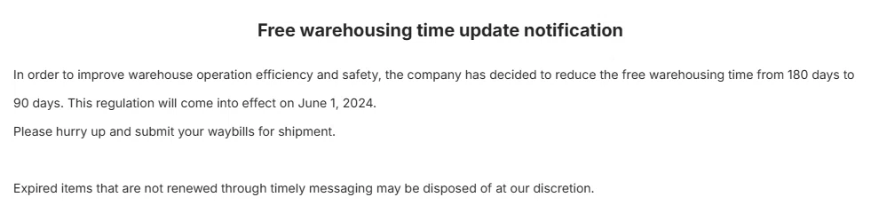 CSSBuy notice announcing free storage reduced from one hundred eighty to ninety days effective June first twenty twenty-four, with goods past the period liable to disposal