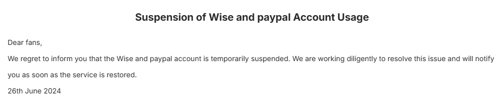 CSSBuy notice dated twenty-sixth June twenty twenty-four announcing the suspension of Wise and PayPal accounts