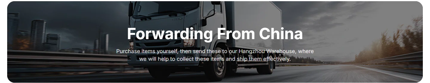Ship For Me page banner reading Forwarding From China with a line about sending purchases to a Hangzhou warehouse, over a dark green background
